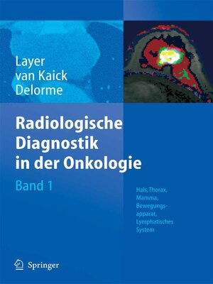 cover image of Radiologische Diagnostik in der Onkologie, Band 1